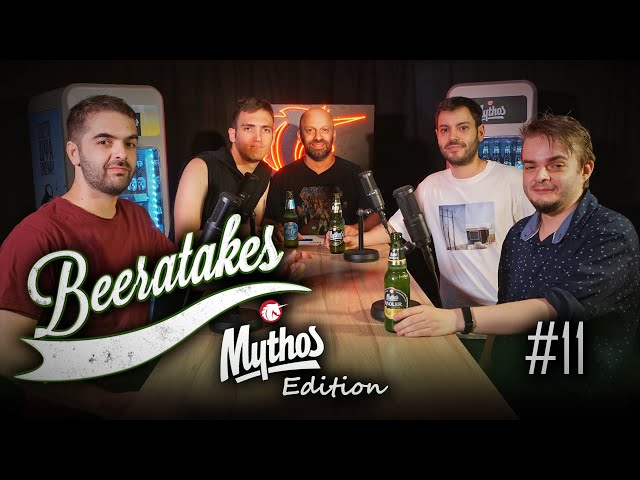 Beeratakes Mythos Edition - Επεισόδιο #11