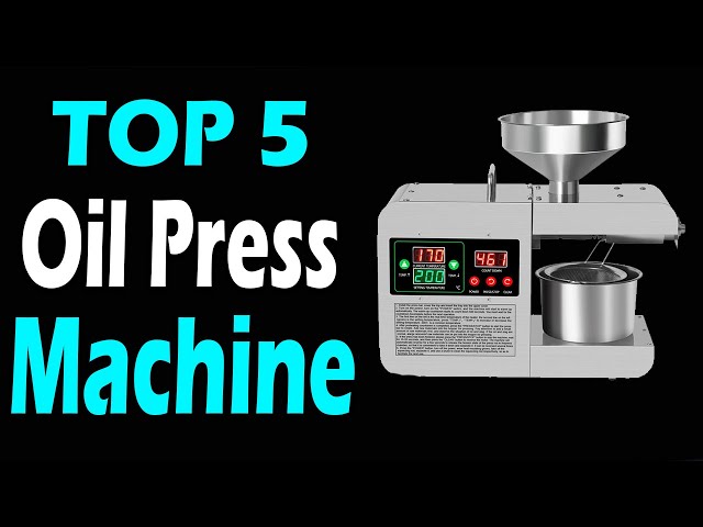 TOP 5 Best Oil Press Machine Review In 2024