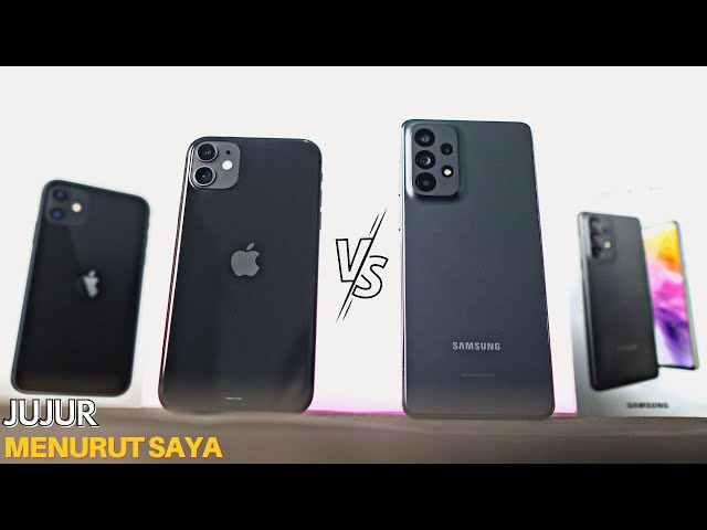 iPhone 11 vs Samsung Galaxy A73 - Harga Beda tipis, Mending Mana?