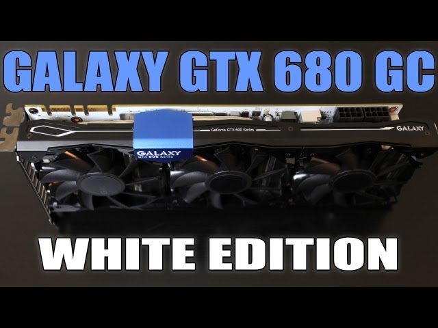 Galaxy GTX 680 GC White Edition Overclocked Video Card Overview with Two-way SLI Benchmarks