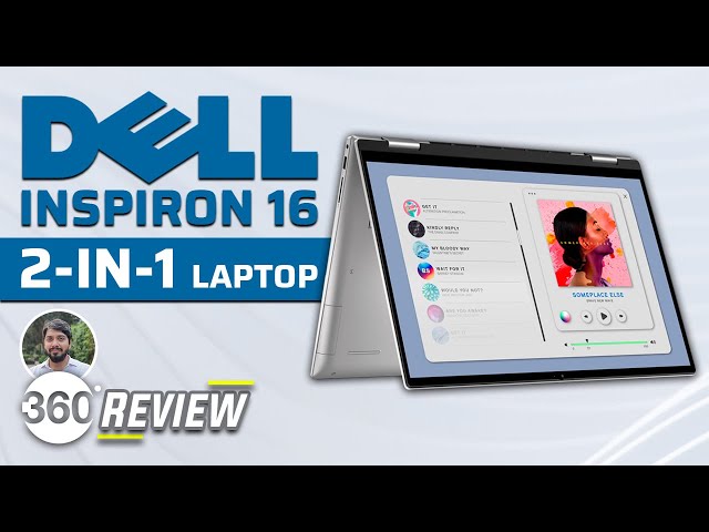 Dell Inspiron 16 2-in-1 Review: Keeping It Classy