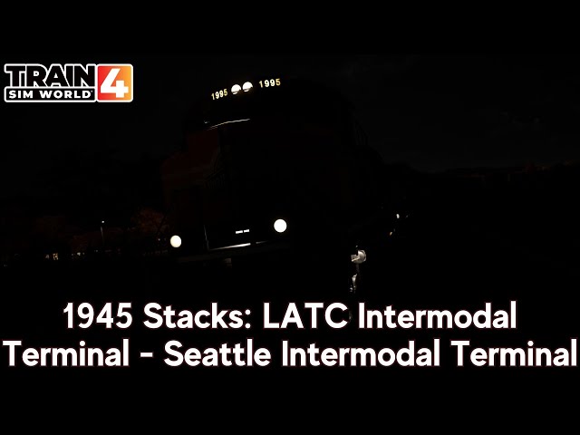 1945 Stacks: LATC Intermodal Terminal - Seattle Intermodal Terminal - AVL - SD70ACe - #TSW4