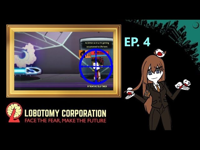 [Lobotomy Corporation EP. 4] LONG STRIM Redemption, Madness and B O O L E T S