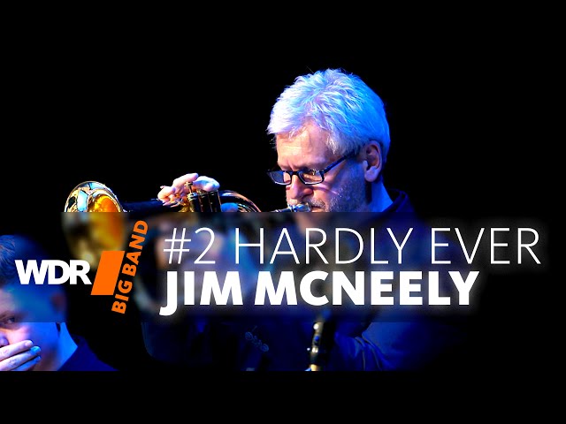Jim McNeely & WDR BIG BAND - #2 Hardly Ever