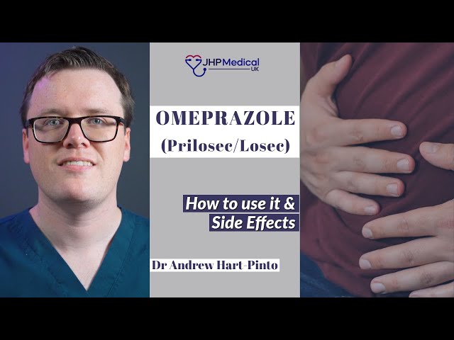 How and When to take Omeprazole (Prilosec / Losec) | Side Effects All Patients Need to Know