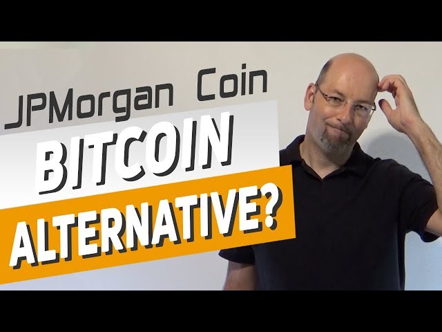 Bitcoin-Gegner JP Morgan mit eigenem Coin - Gefahr für Ripple & Co?