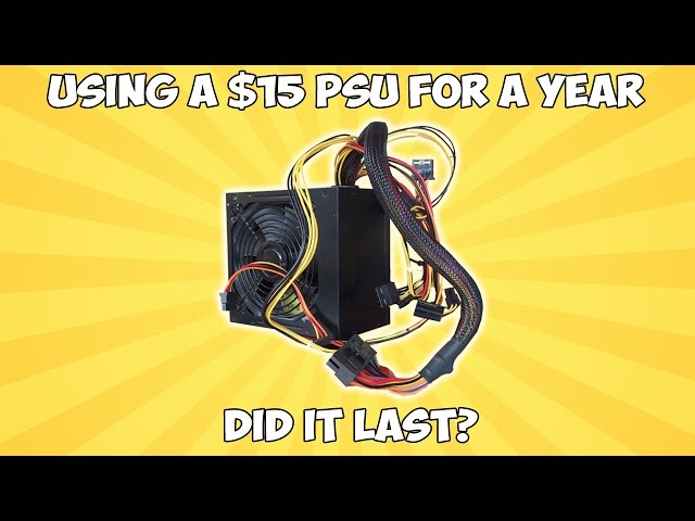 My Year-Long Experience With a $15 Power Supply