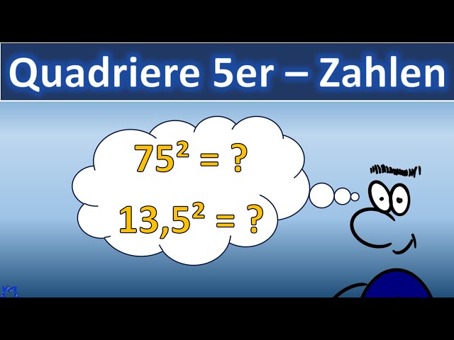 Mathe Rechentrick - 5er-Zahlen im Kopf quadrieren