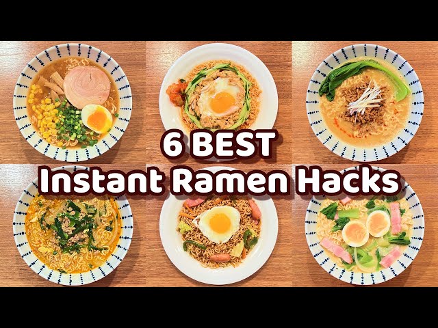 6 BEST Instant Ramen Hacks - You become addicted!