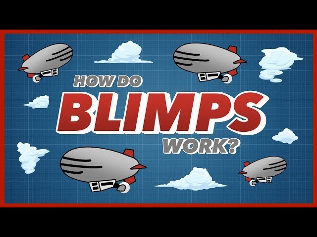 How do Blimps Work?
