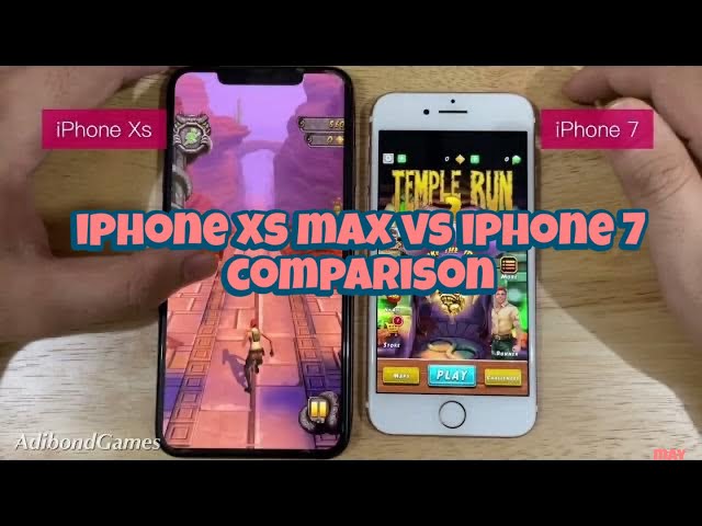 iPhone Xs Max vs iPhone 7