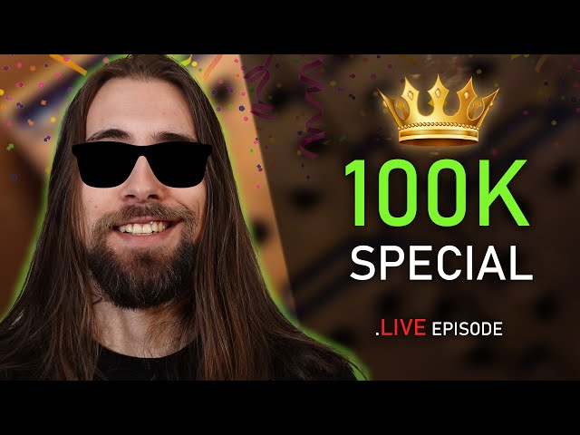 Live #15 - 100K Subscribers Special Livestream | Q&A