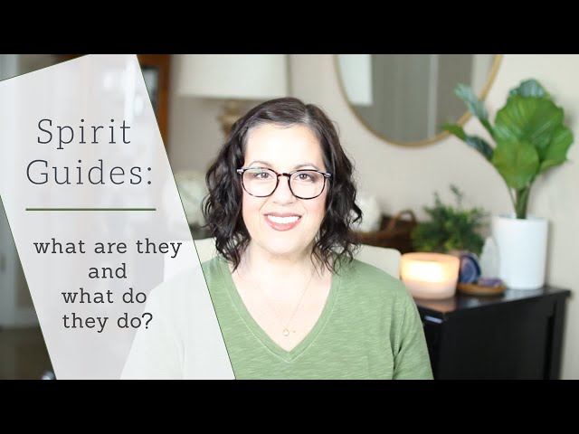 Spirit Guides: What Are They and What Do They Do?