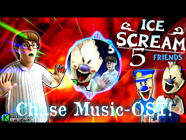 Ice Scream 5 Friends: Chase Music - OST Leak! | Ice Scream 5 Chase Music | Gameplay | Keplerians