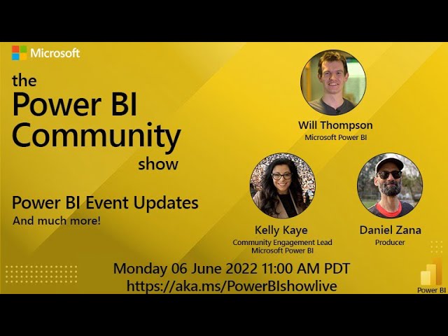 The Power BI Community Show Ep 6 - Power BI Event Updates