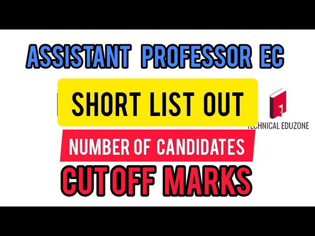 Assistant Professor | Short list Out | Electronics and Communication Engineering