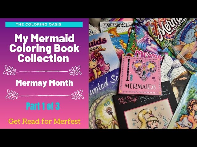 My Mermaid Fantasy Adult Coloring Book Collection | Mermay & Merfest | Part 1 of 3