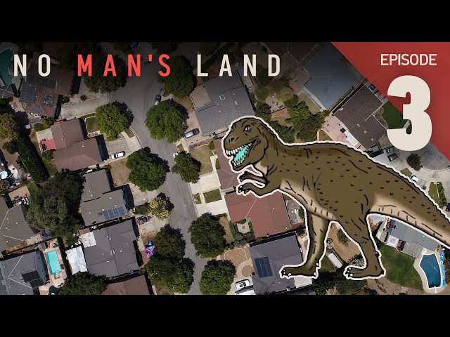 [Episode 3] NO MAN'S LAND: Dinosaurs, Predators and Housing