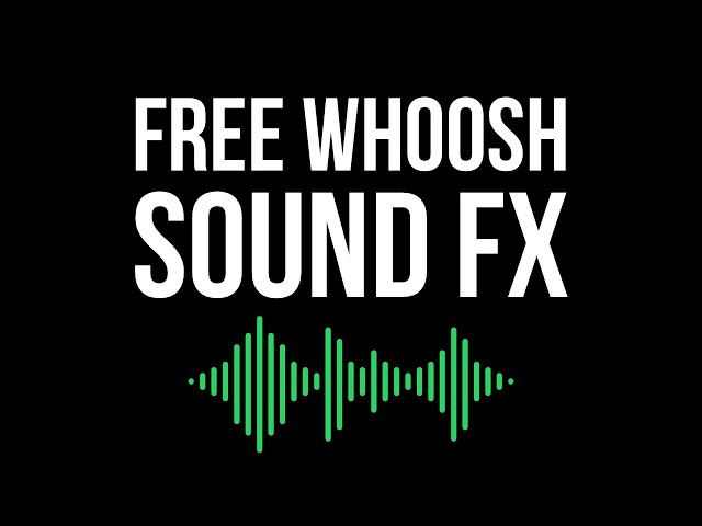 FREE WHOOSH SOUND EFFECTS PACK For YOUTUBERS (Royalty Free!)