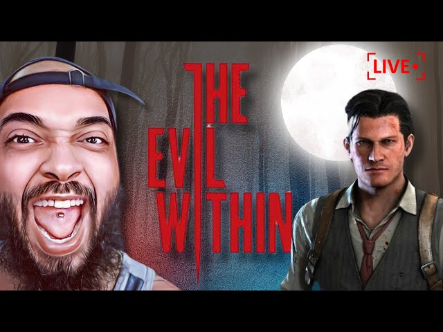 🔴 LIVE NOW: "Confronting Darkness: Playing The Evil Within" [ PT.3 ]