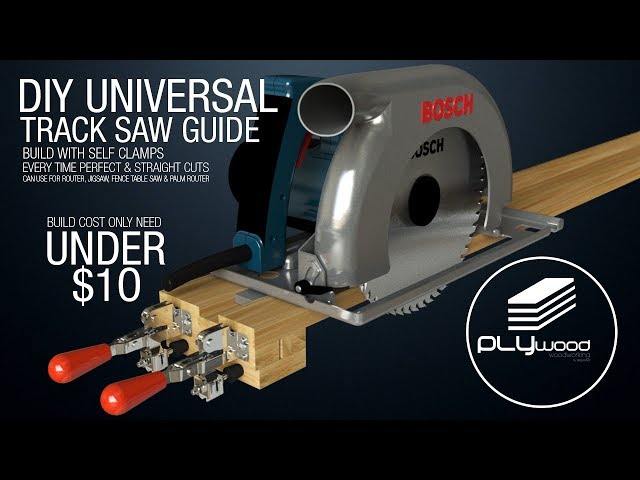 DIY Universal Track saw guide with self clamps - Circular saw Jigsaw Router guide