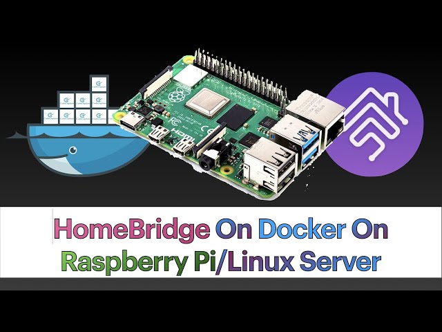 How to Install HomeBridge using Docker on a Raspberry Pi/Linux Server
