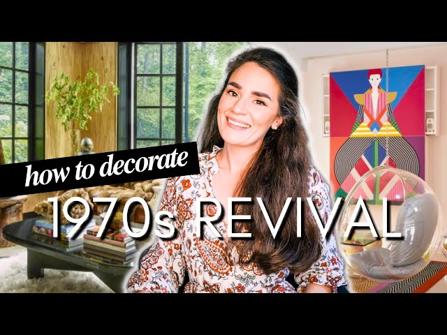 How to Decorate 1970s Revival: Interior Design Styles Explained