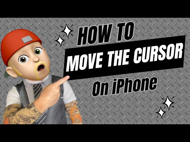 How to Move Cursor on iPhone: Easy Tips and Tricks
