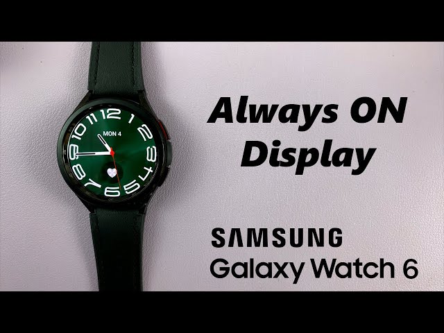 How To Enable /Disable Always ON Display On Samsung Galaxy Watch 6 /6 Classic