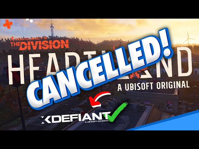 The Division HEARTLAND has been CANCELLED!!