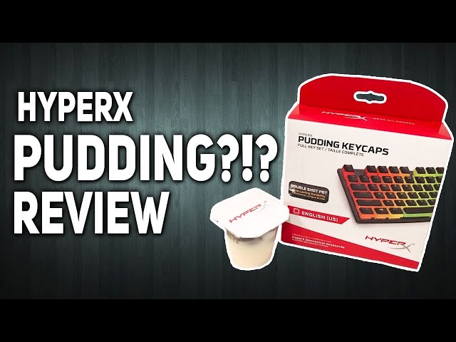 HyperX Pudding Keycaps -  So Smooth!