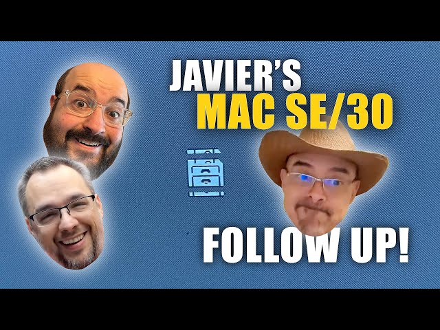 Javier's Macintosh SE/30 Repair - Follow Up