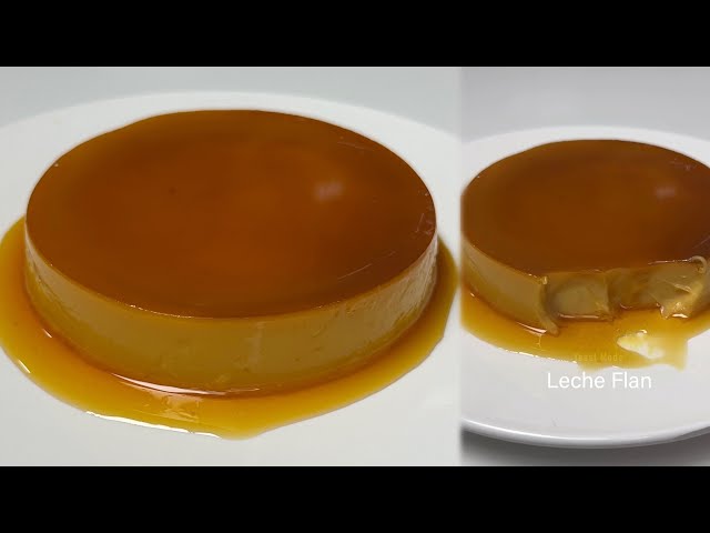 LECHE FLAN Recipe | Smooth and Silky Oven Baked Flan
