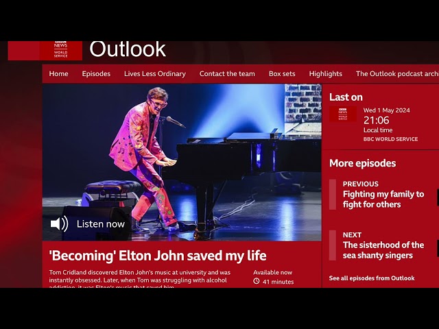 BBC World Service Outlook - Tom's Elton Tribute Interview