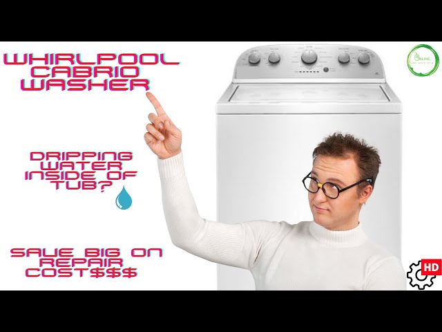 Whirlpool Cabrio Washer Dripping Water Inside of Tub. Easy fix save big!