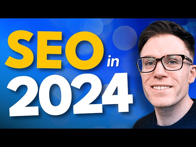 How SEO Works in 2024