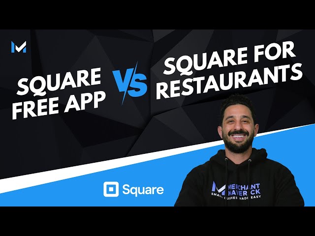 Square vs. Square for Restaurants: Here's What You Need To Know