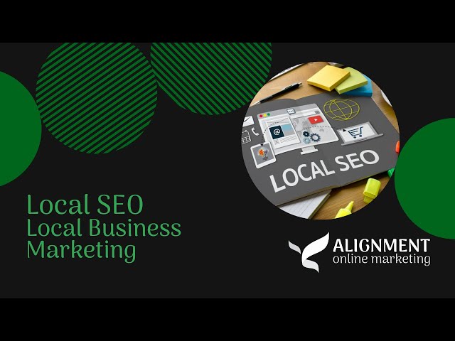 Local SEO – Local Business Marketing | Alignment Online Marketing