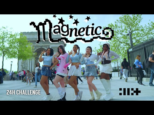 [KPOP IN PUBLIC PARIS | ONE TAKE] ILLIT (아일릿) 'MAGNETIC' - 24H Challenge Dance Cover