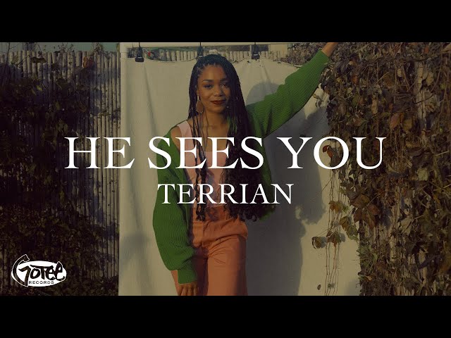 Terrian - He Sees You (Official Lyric Video)