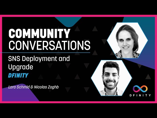 Community Conversations | SNS Deployment and Upgrade
