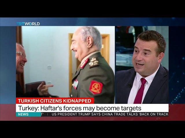 Libya conflict: Consequences of Hafter threat against Turkish forces