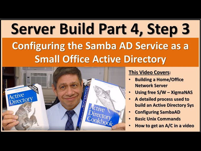 Server Build, Part 4, Step 3 - Samba AD, video 1 -IMPORTANT Note - See the description or Comments