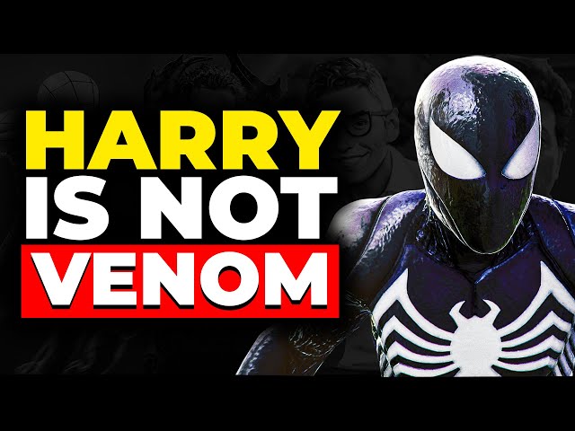 Harry Osborn IS NOT VENOM In Marvel's Spider-Man 2 !