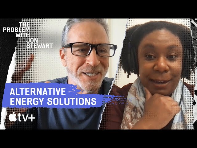 Do We Even Need Fossil Fuels? Jon w/ Kendra Pierre-Louis | The Problem With Jon Stewart Podcast