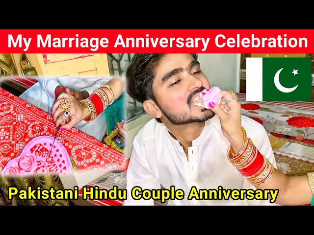 My Marriage Anniversary Celebration 😍 || Pakistani 🇵🇰 Hindu Couple || Sajan Chauhan Vlogs