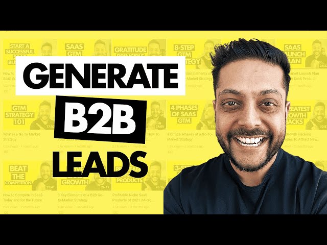 B2B SaaS Leads: Generating Leads (and turning them into opportunities)