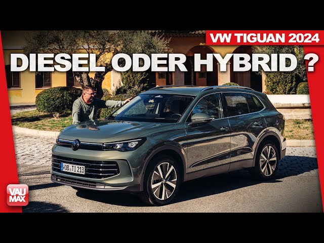 Hybrid oder Diesel, welchen nehmen? 2024 VW Tiguan TDI & e-Hybrid 4Motion im Fahrbericht // VauMaxTV