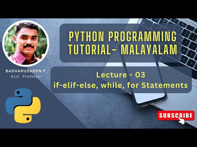 03 - How to write if-elif-else, while, for, break and continue statements in Python