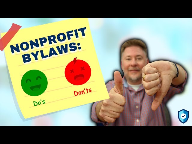 Nonprofit Bylaws - The Dos and Don'ts